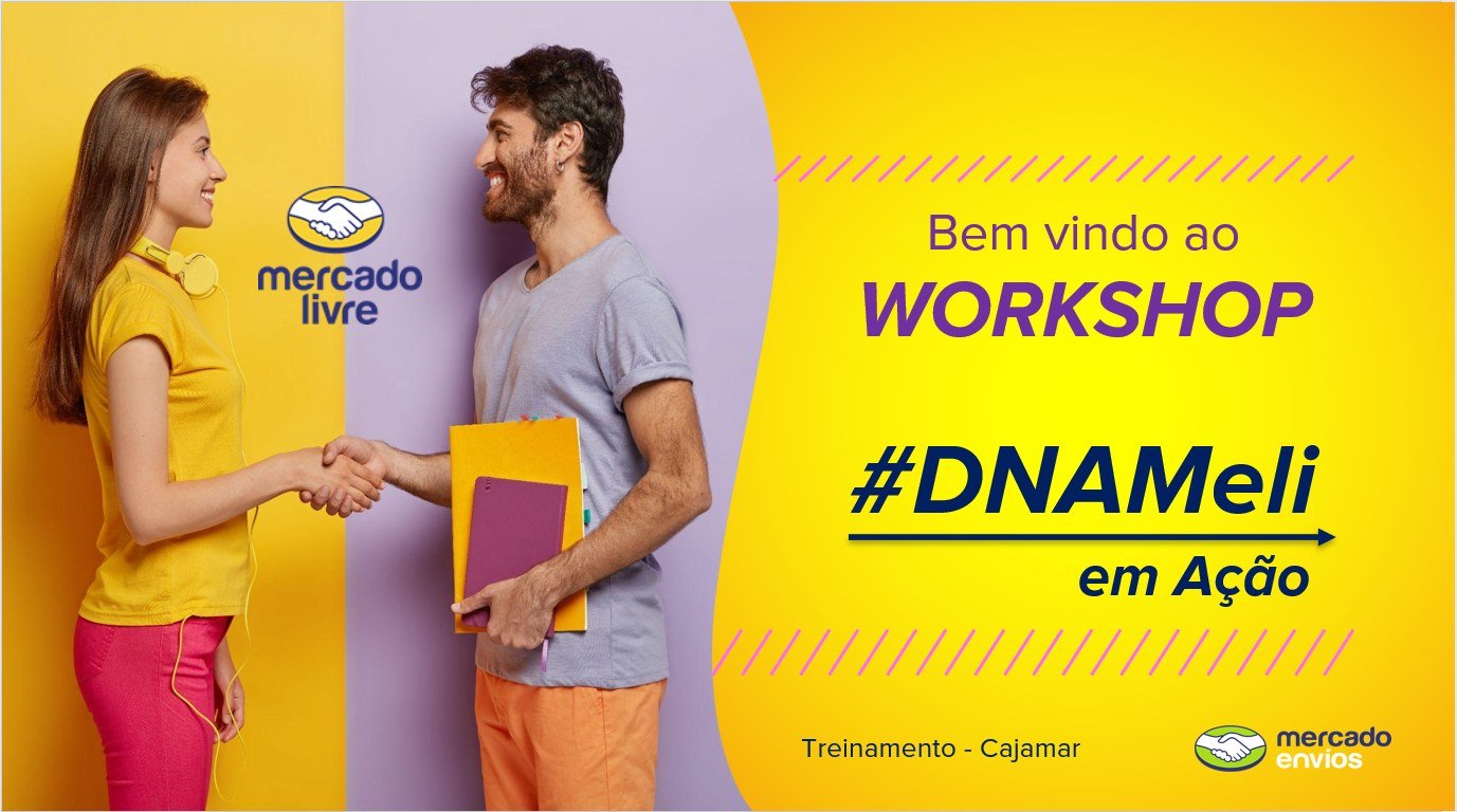 Abertura do workshop #DNAMeli em Ação, treinamento de Cultura do Mercado Livre