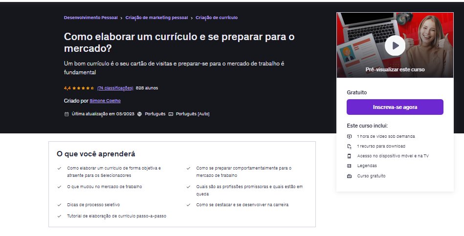 Página do curso Como elaborar um currículo e se preparar para o mercado na Udemy, criado por Simone Coelho, com nota 4,4 e 828 alunos